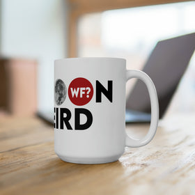 The Moon is Weird Ceramic Mug 15oz
