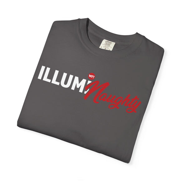 IllumiNaughty Unisex T-shirt - Fan Favorite!