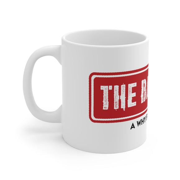 The Basement Podcast - White Mug 11oz