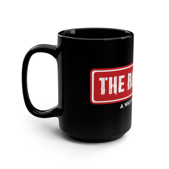 The Basement Podcast -  Black Mug, 15oz