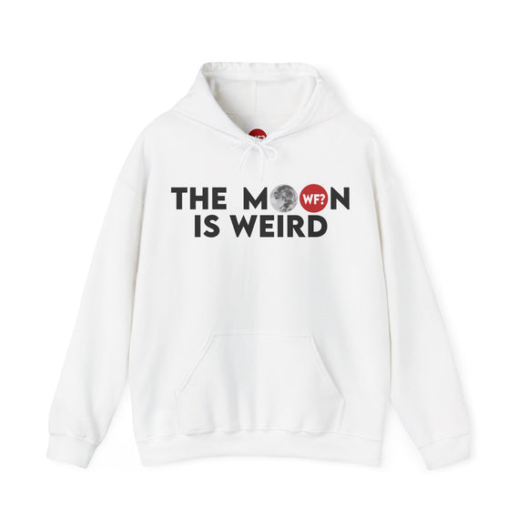 The Moon is Weird Hooded Sweatshirt