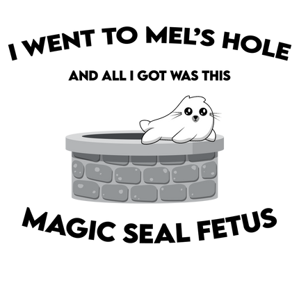 Mel's Hole Magic Seal Fetus T-Shirt - 0