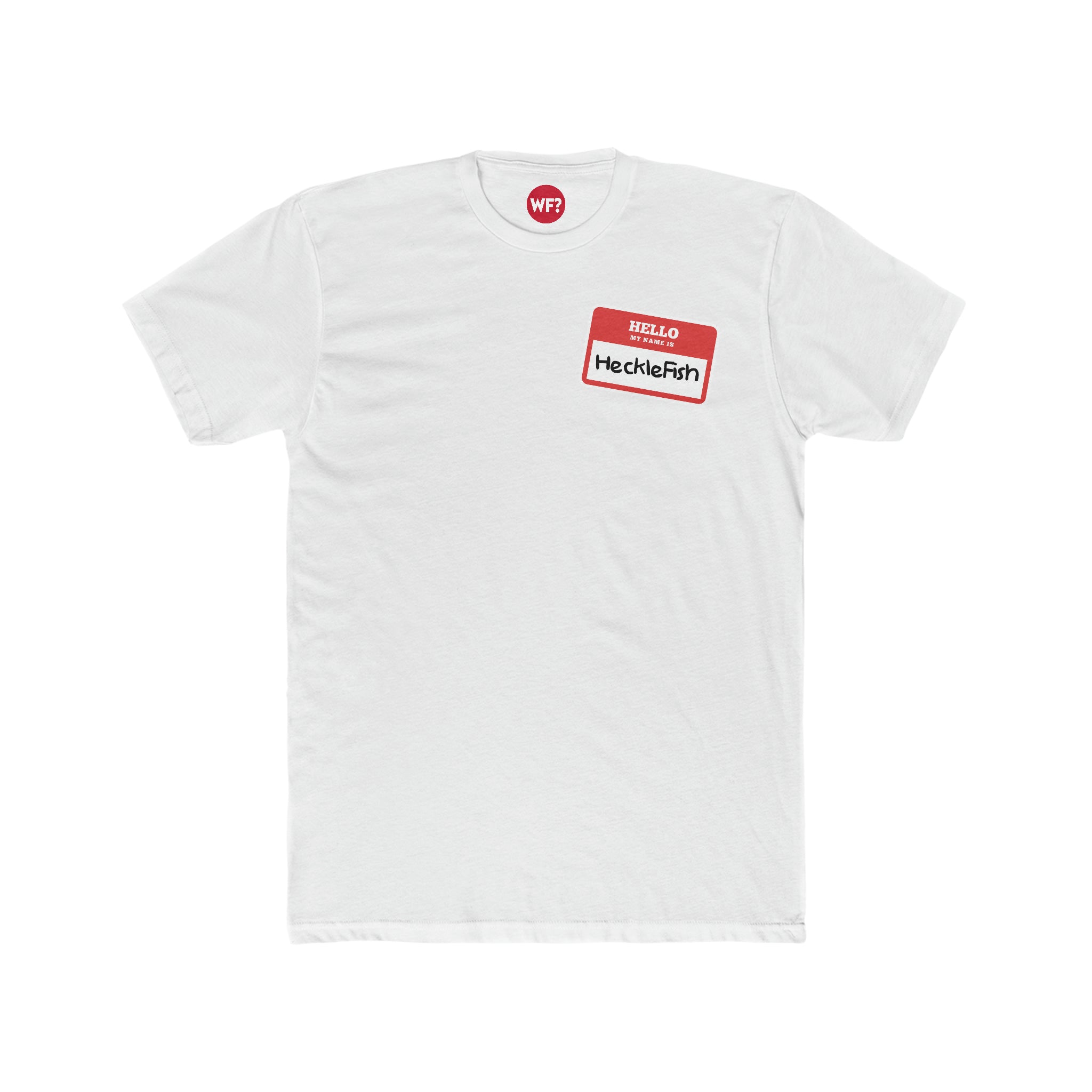 Buy solid-white Hecklefish Nametag Unisex T-Shirt