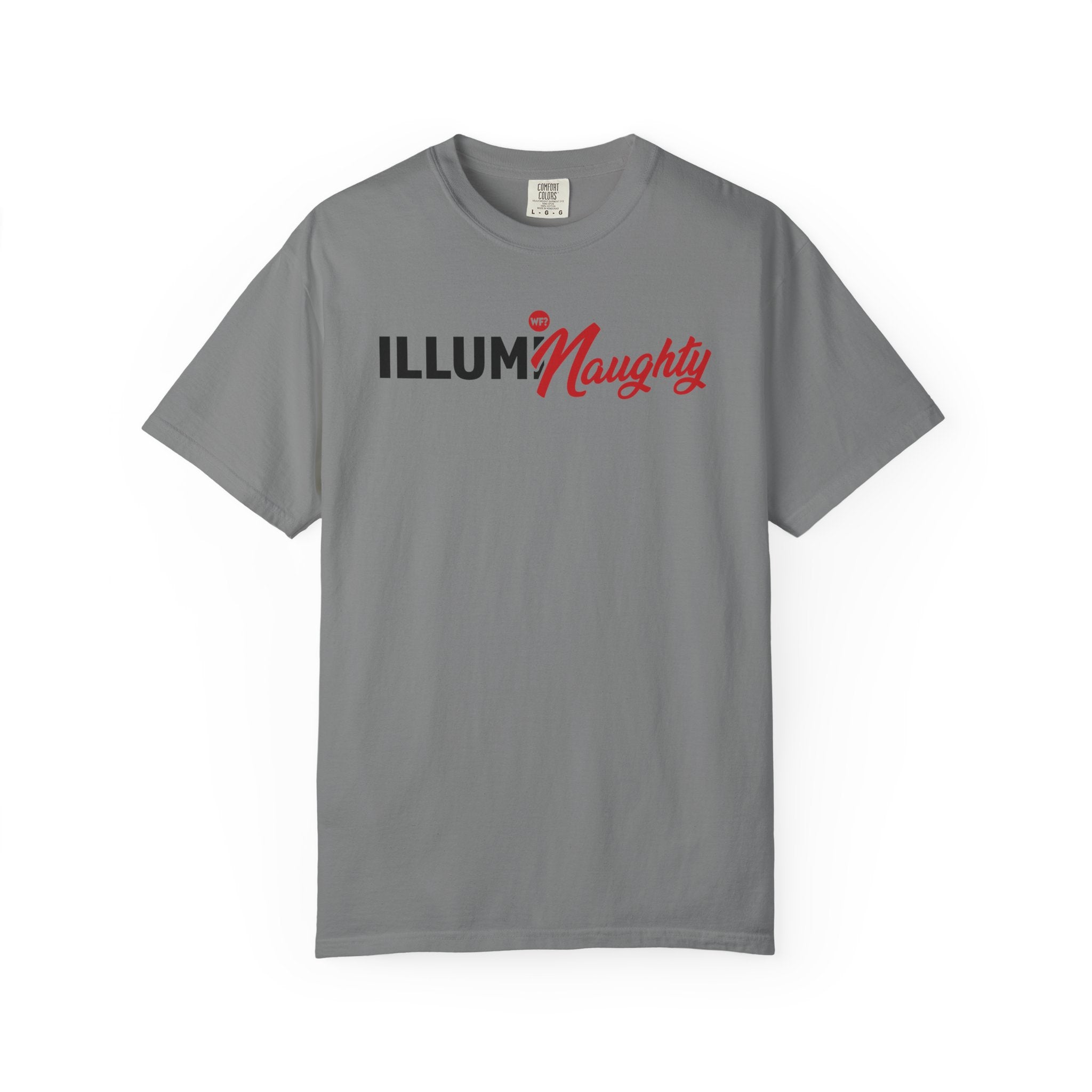 IllumiNaughty Unisex T-shirt - Fan Favorite!