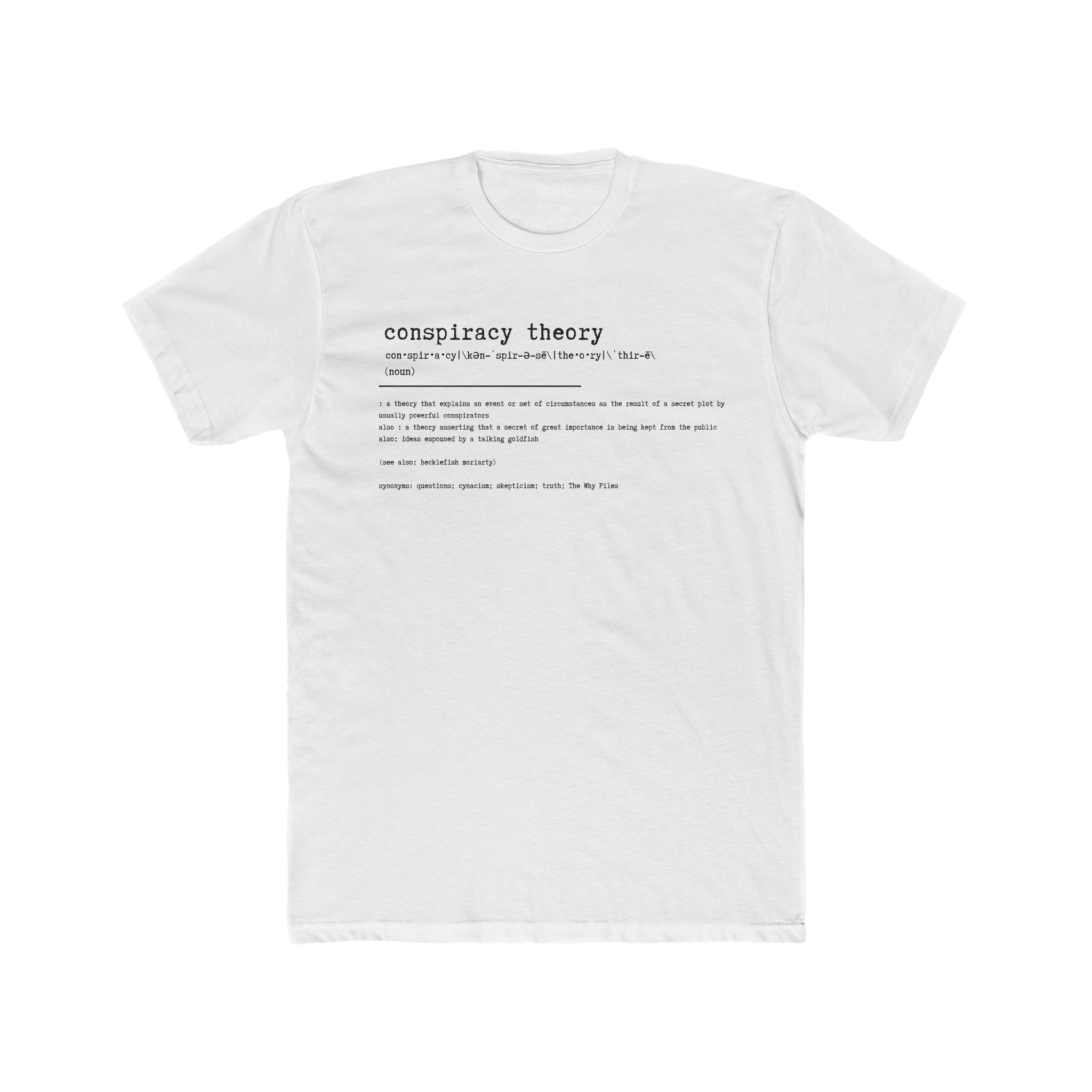 Buy solid-white Conspiracy Theory Unisex T-Shirt
