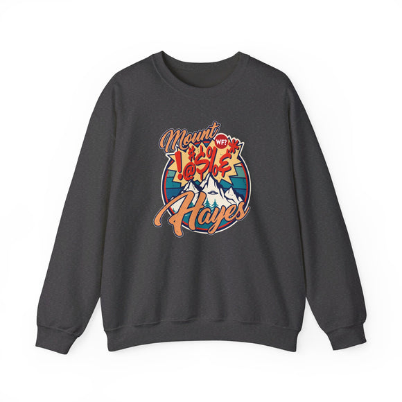 Mount !@#$% Hayes Unisex Crewneck Sweatshirt