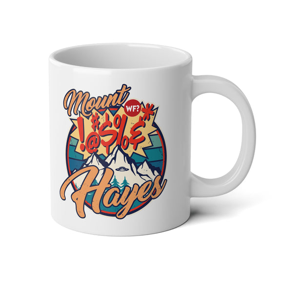 Mount !@#$%&* Hayes Jumbo Fistable Mug, 20oz