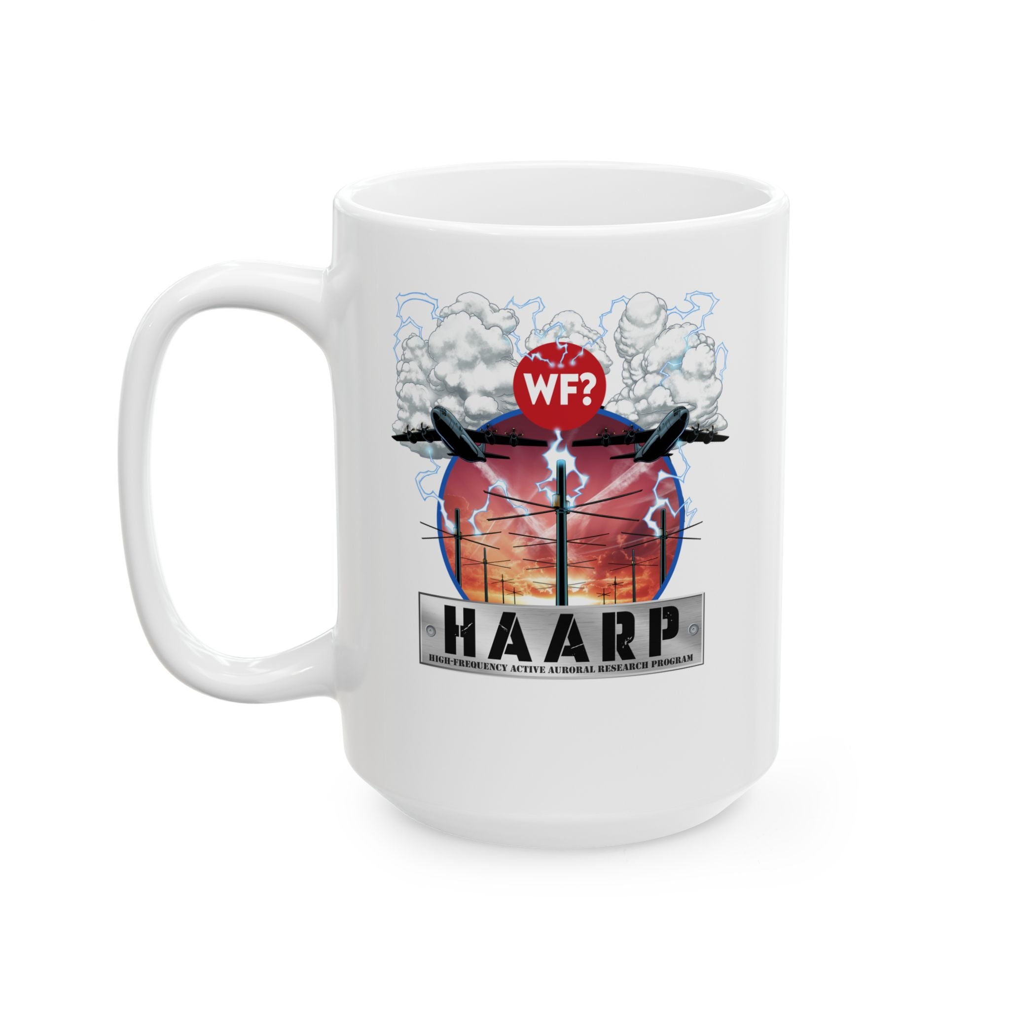 3/10 HAARP Conspiracy Mug - 15oz