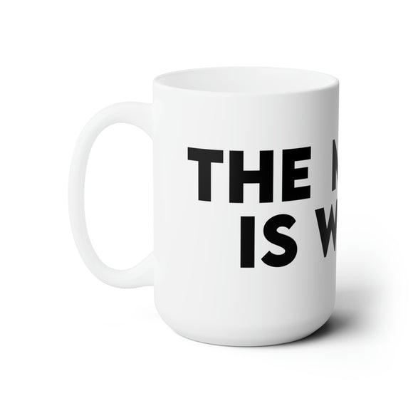 The Moon is Weird Ceramic Mug 15oz