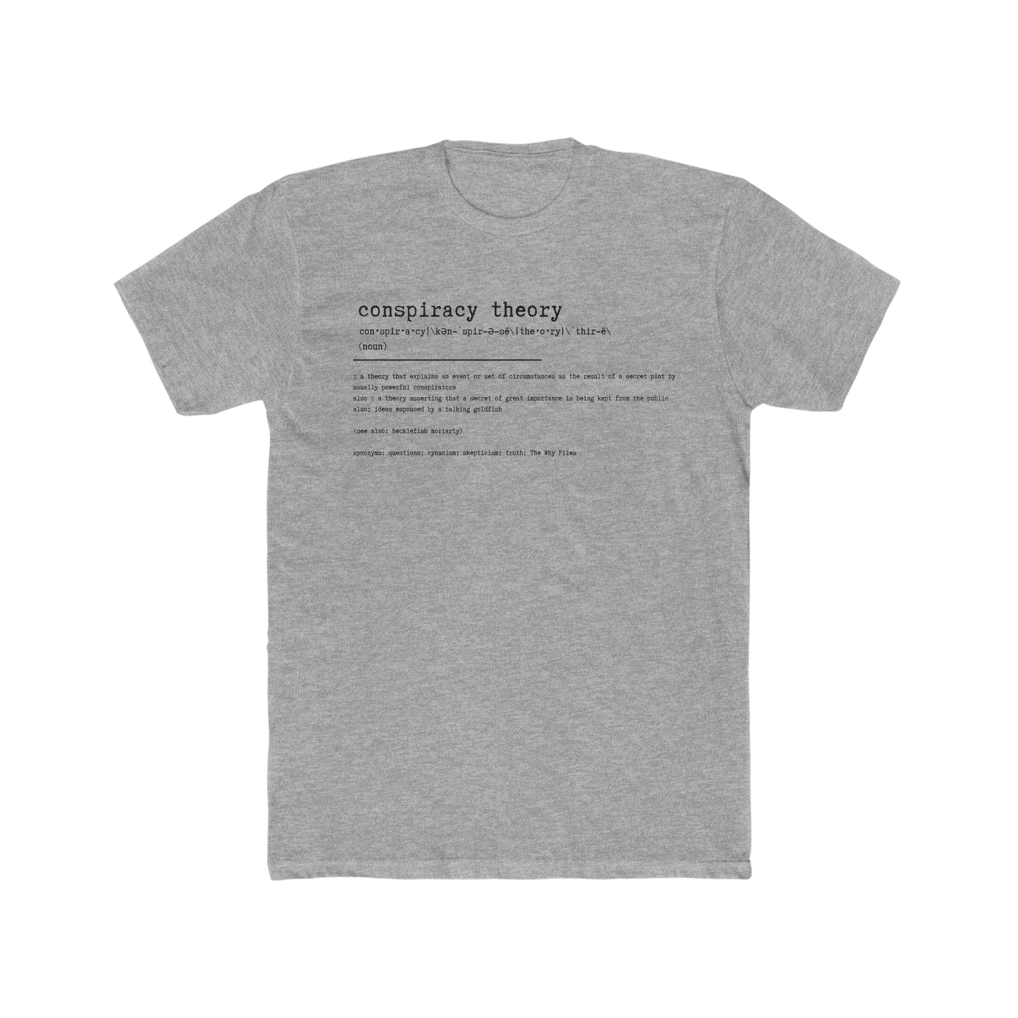 Conspiracy Theory Unisex T-Shirt-4