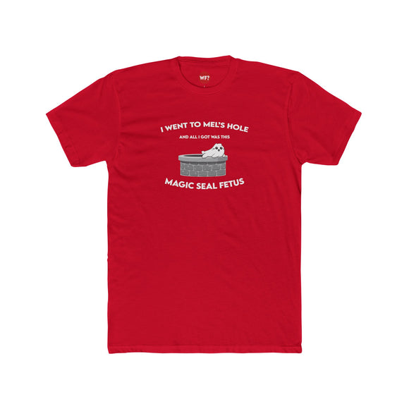 Mel's Hole Magic Seal Fetus T-Shirt