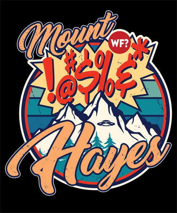 Mount !@#$% Hayes Unisex Crewneck Sweatshirt
