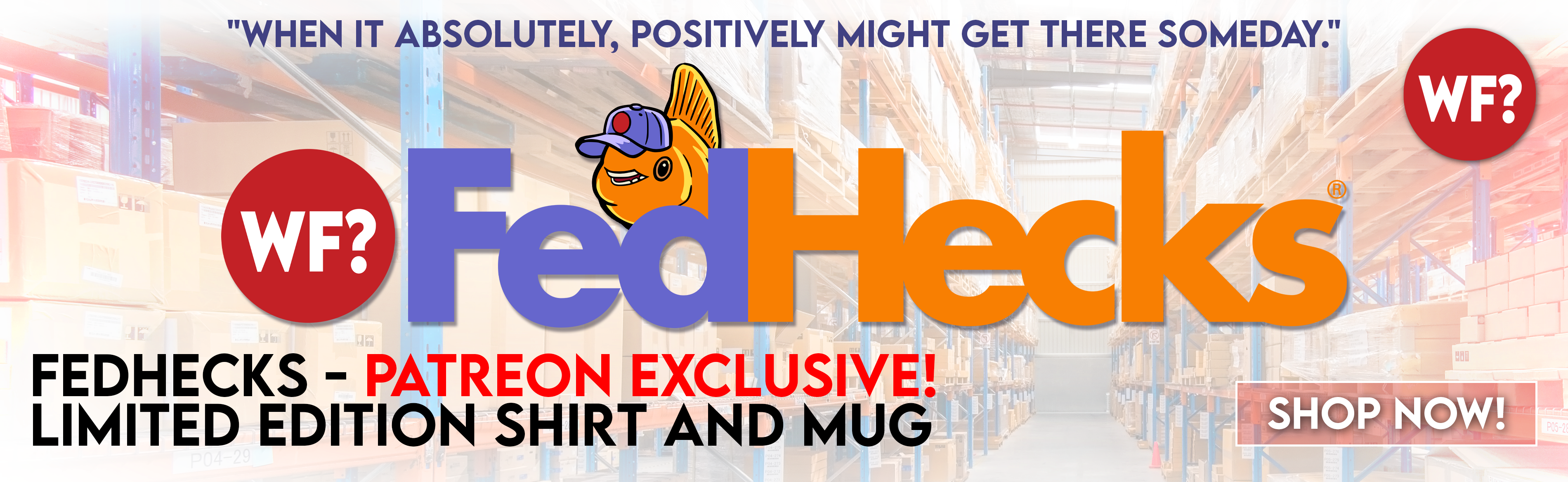 Thewhyfiles fedhecks slider