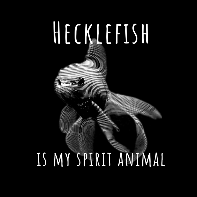 Hecklefish Spirit Animal T-Shirt