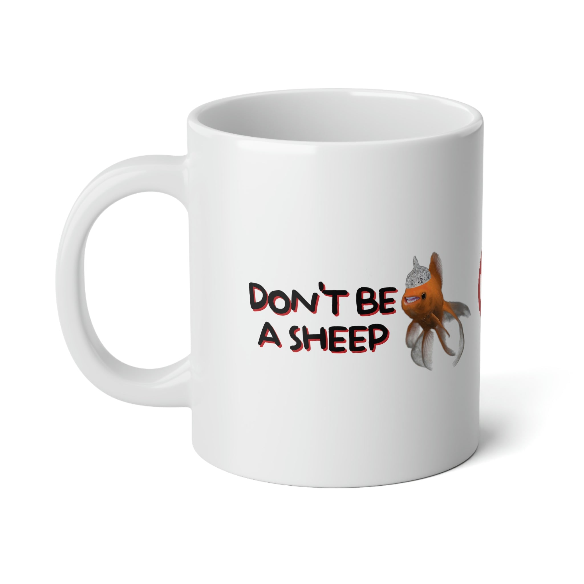 Don't Be a Sheep! Jumbo Fistable Mug, 20oz