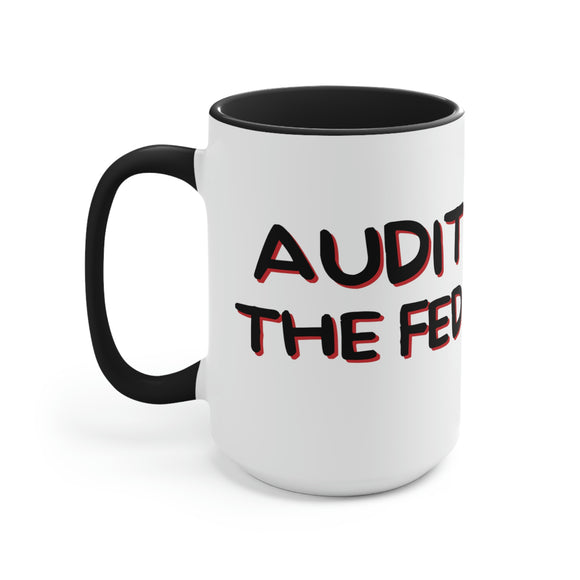 Audit the Fed Mug, 15oz